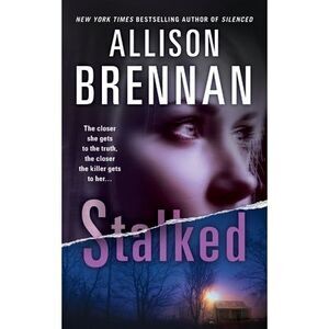 Stalked -- Allison Brennan